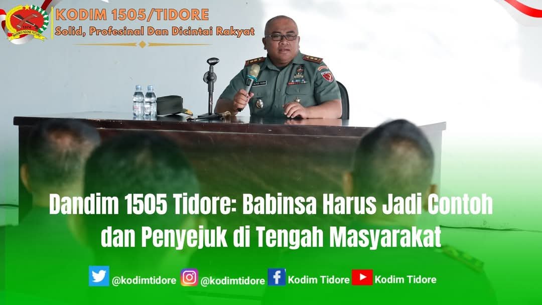 Dandim 1505 Tidore: Babinsa Harus Jadi Contoh dan Penyejuk di Tengah Masyarakat