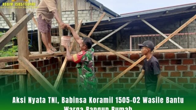 Aksi Nyata TNI, Babinsa Koramil 1505-02 Wasile Bantu Warga Bangun Rumah
