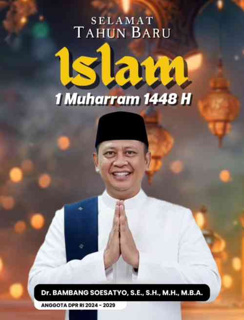 Semangat Hijrah di Tahun Baru Islam 1448 H, Bamsoet Dorong Masyarakat Menjadi Pribadi yang Lebih Baik