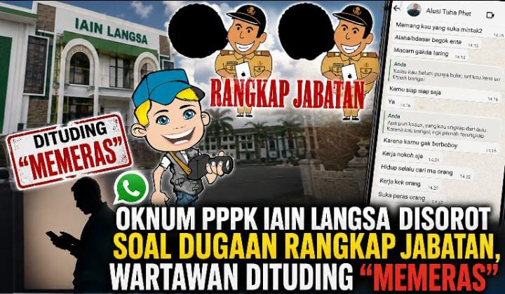 PPPK IAIN Langsa Disorot soal Rangkap Jabatan, Tudingan terhadap Wartawan Jadi Polemik