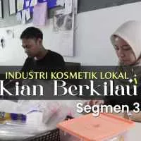 Kilas Balik Pertumbuhan Industri Kosmetik Lokal